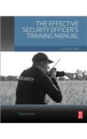 Effective Security Officer's Training Manual