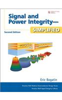 Signal and Power Integrity - Simplified