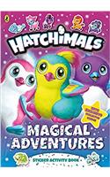 Hatchimals: Magical Adventures Sticker Activity Book: (Hatchimals)