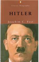 Hitler (Penguin Classic Biography)