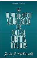Allyn & Bacon Sourcebook for College Writing Teachers