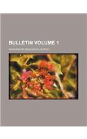 Bulletin Volume 1