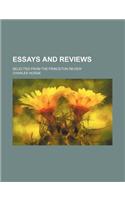 Essays and Reviews; Selected from the Princeton Review: (English)