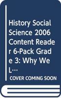 History Social Science 2006 Content Reader 6-Pack Grade 3: Why We Live Where We Live
