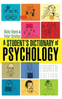 A Student's Dictionary of Psychology