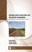 Modern Earth Structures for Transport Engineering: Engineering and Sustainability Aspects