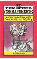 The Ten Speed Commandments