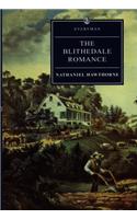 The Blithedale Romance: (Everyman)