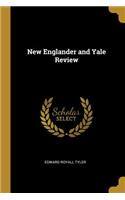 New Englander and Yale Review