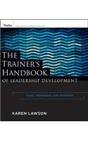 Trainer's Handbook of Leadership Development