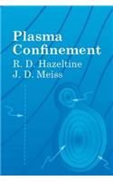 Plasma Confinement