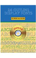24 Outline Display Fonts CD-ROM and Book: (Dover Electronic Clip Art)