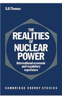 Realities of Nuclear Power