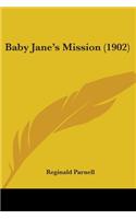 Baby Jane's Mission (1902)