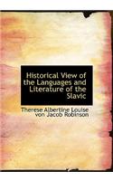 Historical View of the Languages and Literature of the Slavic: (English)