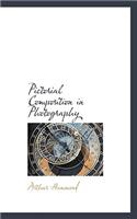 Pictorial Composition in Photography: (English)