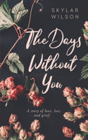 Days Without You