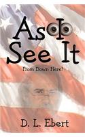 As I See It