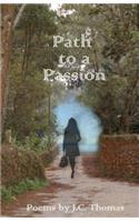 Path to a Passion