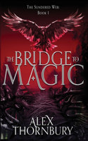 Bridge to Magic