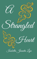 Strangled Heart