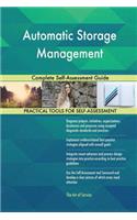 Automatic Storage Management Complete Self-Assessment Guide