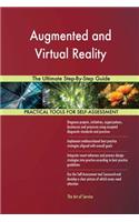 Augmented and Virtual Reality The Ultimate Step-By-Step Guide