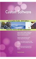 Custom Software A Complete Guide - 2019 Edition