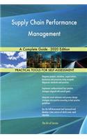 Supply Chain Performance Management A Complete Guide - 2020 Edition