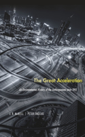 The Great Acceleration: An Environmental History of the Anthropocene since 1945(English)