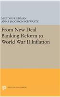 From New Deal Banking Reform to World War II Inflation