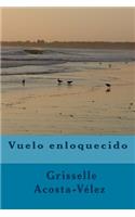 Vuelo enloquecido