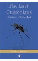 The Last Custodians