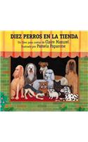 Diez Perros En La Tienda: Un Libro Para Contar / A Countdown Book