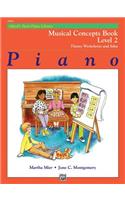 Alfred's Basic Piano Library Musical Concepts, Bk 2