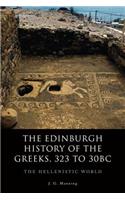 The Edinburgh History of the Greeks, 323 to 30bc