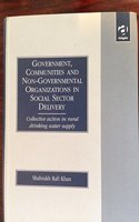 Government, Communities and Non-governmental Organizations in Social Sector Delivery