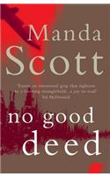 No Good Deed