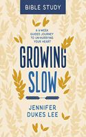 Growing Slow Bible Study
