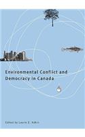 Environmental Conflict and Democracy in Canada