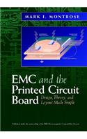 EMC and the Printed Circuit Board: Design, Theory, and Layout Made Simple