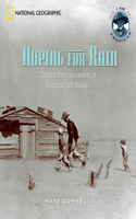 Hoping for Rain: The Dust Bowl Adventures of Patty and Earl Buckler(I Am American)
