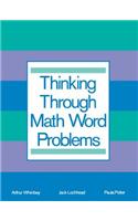 Thinking Through Math Word Problems