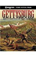 Gettysburg: Bold Battle in the North