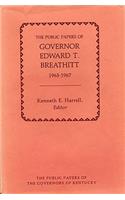 Public Papers of Governor Edward T. Breathitt, 1963-1967
