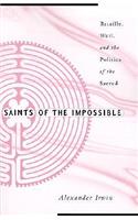 Saints of the Impossible