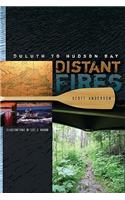 Distant Fires: Duluth to Hudson Bay