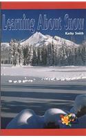 Learning about Snow: (Rosen Real Readers: Early Emergent)