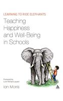 Teaching Happiness and Well-Being in Schools: Learning to Ride Elephants