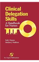 Clinical Delegation Skills